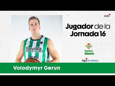 Volodymyr Gerun, Jugador de la Jornada 16