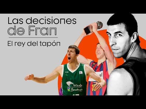 Las decisiones de Fran: El rey del tapón