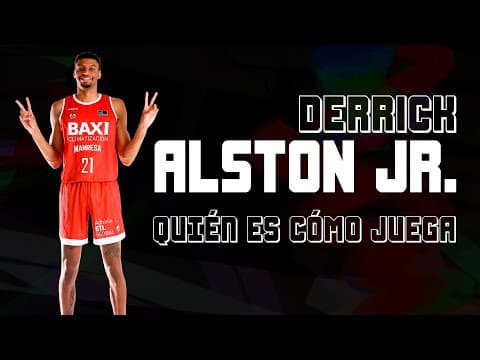 Quién es, cómo juega: Derrick Alston Jr.