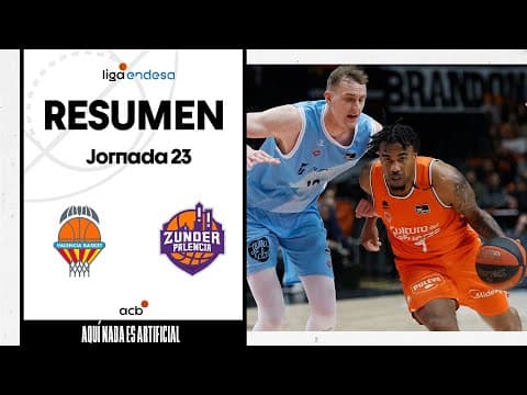 Resumen Valencia Basket 111 - Zunder Palencia 93 (J23)