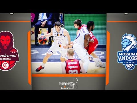 Resumen Casademont 93 - MoraBanc 113 (Fase Final J3)