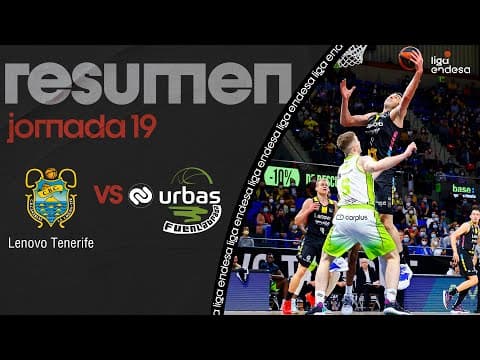 Resumen Lenovo Tenerife 87 - Urbas Fuenlabrada 74 (J19)