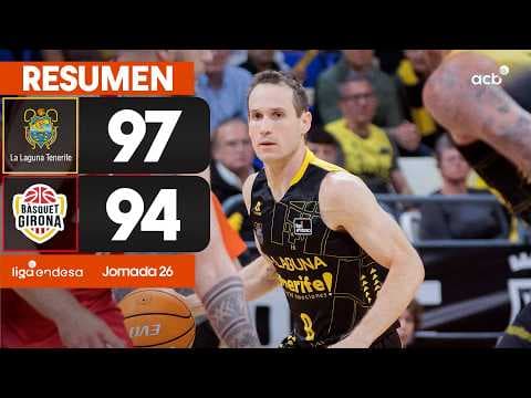 La Laguna Tenerife - Bàsquet Girona (97-94)
