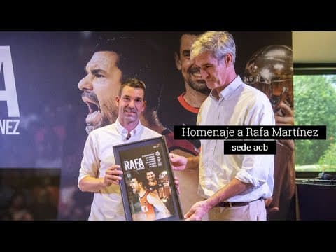 Homenaje a Rafa Martínez