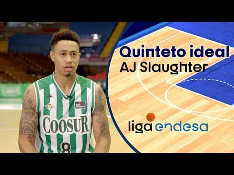 El Quinteto Ideal de AJ Slaughter