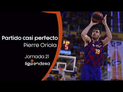 Partido casi perfecto de Pierre Oriola