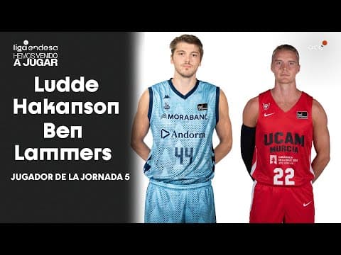 Ludde Hakanson y Ben Lammers, Jugadores de la Jornada 5