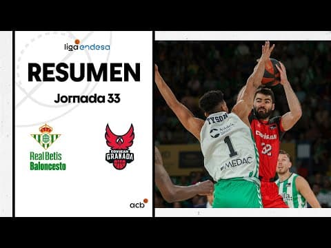 Resumen Real Betis Baloncesto 85 - Coviran Granada 91 (J33)