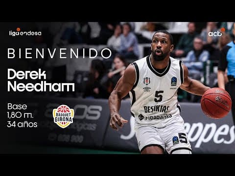 ¡Así juega Derek Needham, nuevo fichaje del Bàsquet Girona!