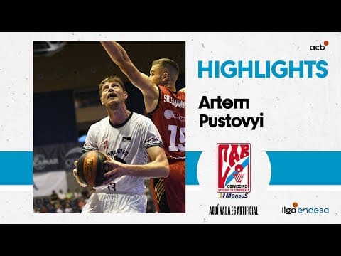 Artem Pustovyi, determinante frente a Casademont Zaragoza