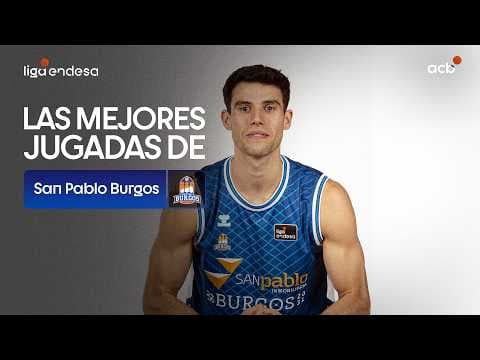 Las mejores jugadas del Recoletas Salud San Pablo Burgos