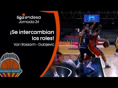 Van Rossom y Dubljevic intercambian roles