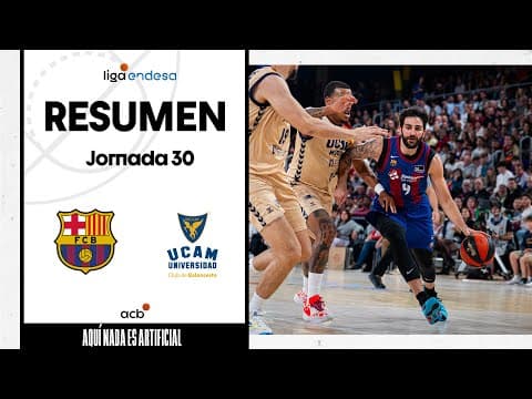 Resumen Barça 97 - UCAM Murcia 86 (J30)