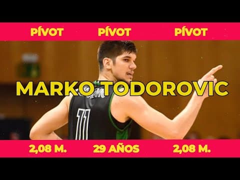 Así juega Marko Todorovic, nuevo jugador del Coosur Betis
