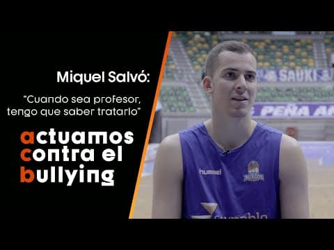 Miquel Salvó: "Cuando sea profesor, tengo que saber tratar el bullying"