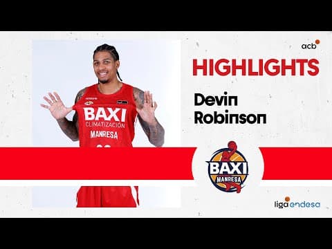 Devin Robinson lidera la victoria del BAXI Manresa