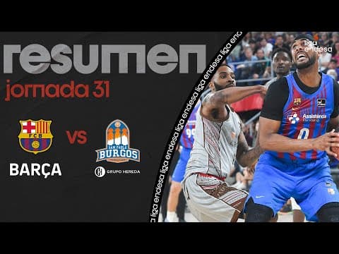 Resumen Barça 84 - Hereda San Pablo Burgos 69 (J31)