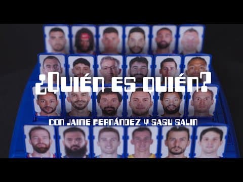 ¿Quién es quien...? Con Jaime Fernández y Sasu Salin