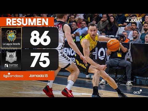 Resumen La Laguna Tenerife 86 - Surne Bilbao Basket 75 (J15)