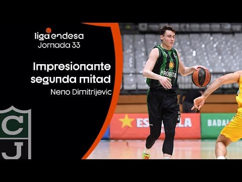 La impresionante segunda mitad de Neno Dimitrijevic