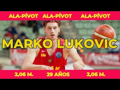 Así juega Marko Lukovic, nuevo jugador del Río Breogán