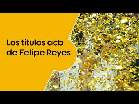 Felipe Reyes, una carrera llena de títulos