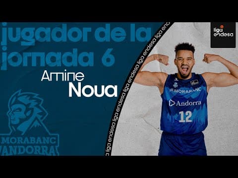 Amine Noua, Jugador de la Jornada 6