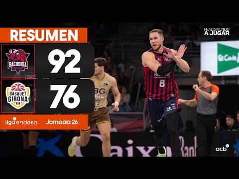 Resumen Baskonia 92 - Bàsquet Girona 76 (J26)