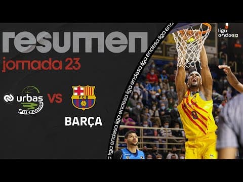 Resumen Urbas Fuenlabrada 69 - Barça 86 (J23)