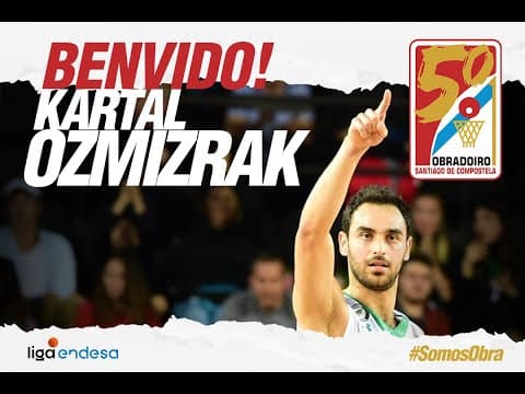 Así juega KARTAL ÖZMIZRAK, fichaje de Monbus Obradoiro