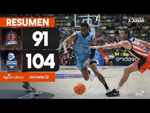 Resumen Leyma Coruña 91 – MoraBanc Andorra 104 (J32)