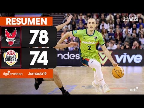 Resumen Coviran Granada 78 - Bàsquet Girona 74 (J19)