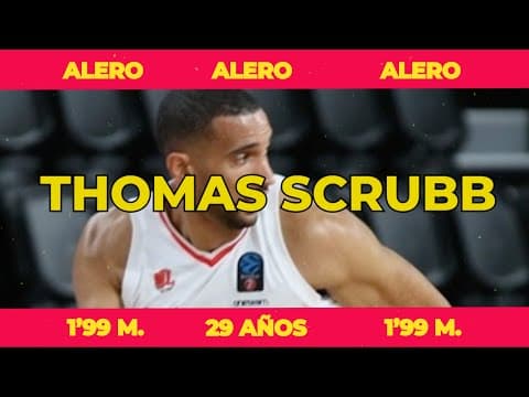 Así juega Thomas Scrubb, nuevo jugador del Monbus Obradoiro