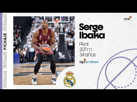 Serge Ibaka, capítulo 2 en el Real Madrid
