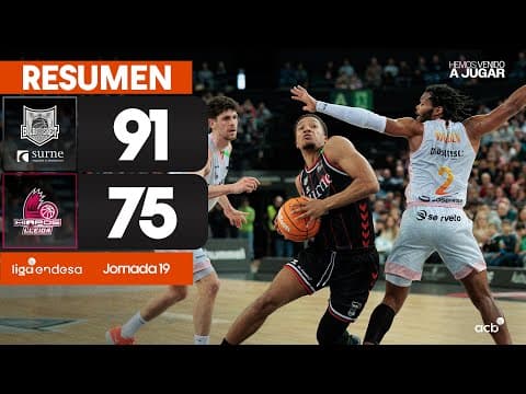 Resumen Surne Bilbao Basket 91 - Hiopos Lleida 75 (J19)