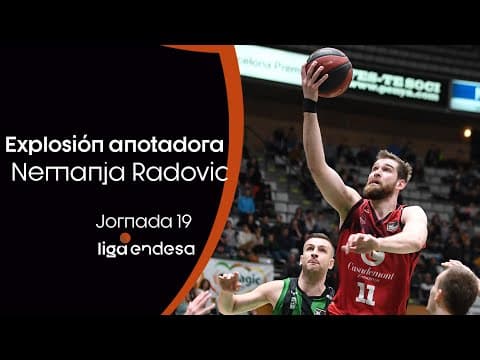 El Nemanja Radovic más anotador