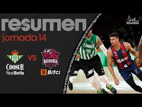 Resumen Coosur Real Betis 83 - Bitci Baskonia 87 (J14)