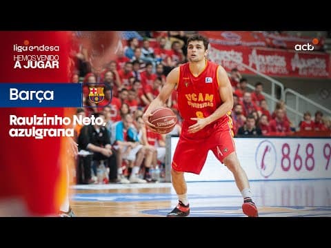 Raulzinho Neto regresa a la Liga Endesa con el Barça