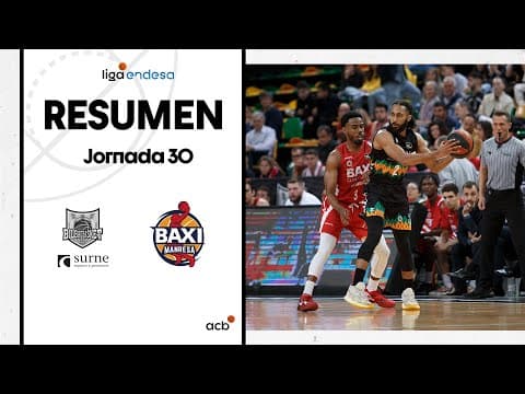 Resumen Surne Bilbao Basket 80 - BAXI Manresa 76 (J30)