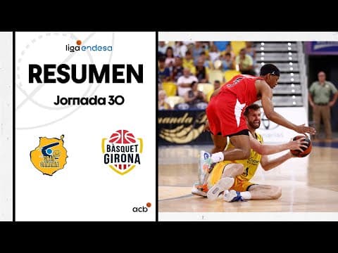 Resumen Gran Canaria 78 - Bàsquet Girona 73 (J30)
