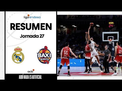 Resumen Real Madrid 72 - BAXI Manresa 83 (J27)