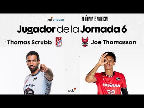 T.Scrubb y Joe Thomasson, Jugadores de la Jornada 6