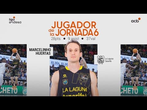 Marcelinho Huertas, Jugador de la Jornada 6