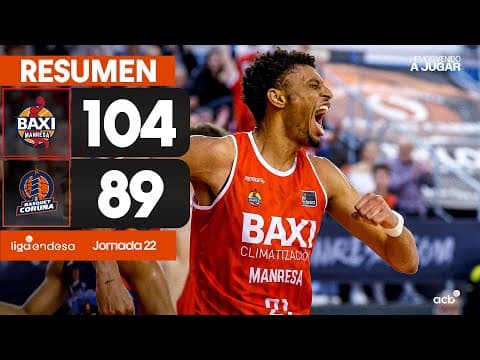 Resumen BAXI Manresa 104 - Leyma Coruña 89 (J22)