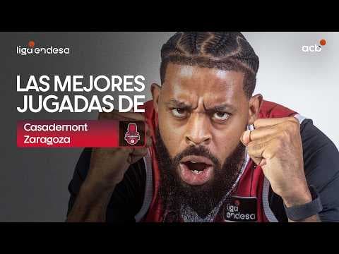 Las mejores jugadas del Casademont Zaragoza 2025-26