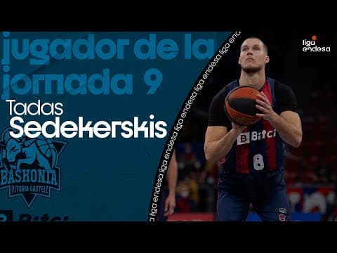 Tadas Sedekerskis, Jugador de la Jornada 9