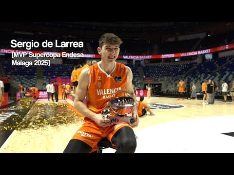 Sergio de Larrea: Entrevista al MVP de la Supercopa Endesa Málaga 2025