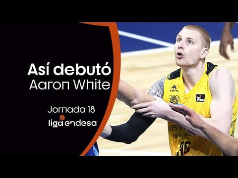 Aaron White se presenta en la Liga Endesa con 13 puntos