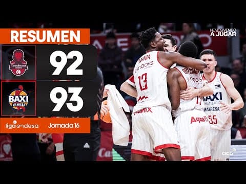 Resumen Casademont Zaragoza 92 - BAXI Manresa 93 (J16)
