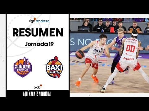Resumen Zunder Palencia 88 - BAXI Manresa 95 (J19)